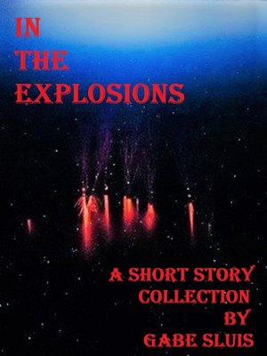 cover image of In the Explosions